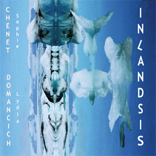 Inlandsis - Chenet Domancich CD